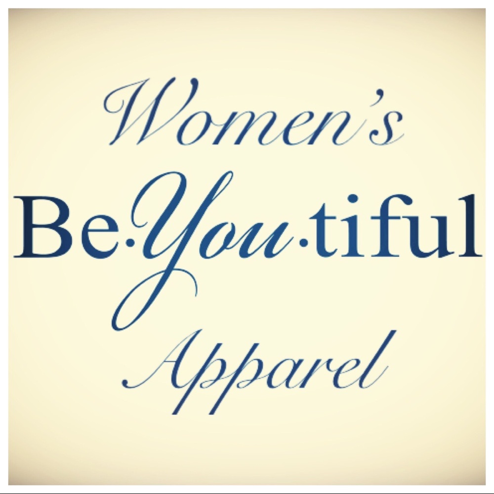 Be YOU(tiful) Find the look for YOU!Womens apparel